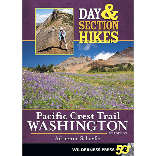 Day & Section Hikes PCT: Washington Day & Section Hikes PCT: Washington