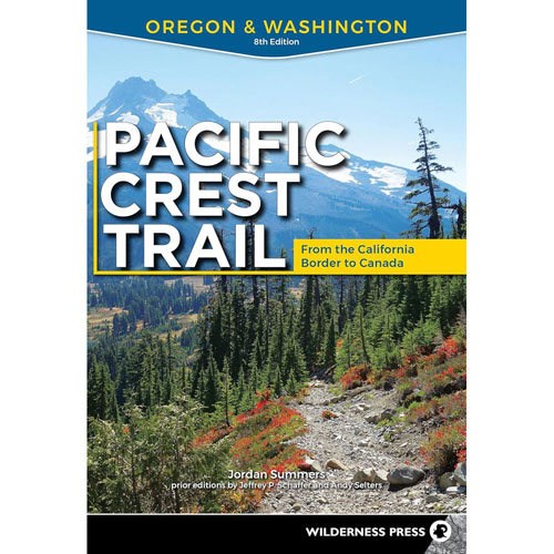 Pacific Crest Trail Guide Book: Oregon & Washington Pacific Crest Trail Guide Book: Oregon & Washington