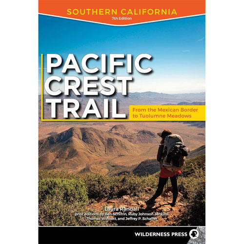 Pacific Crest Trail Guide Book: Southern California Pacific Crest Trail Guide Book: Southern California